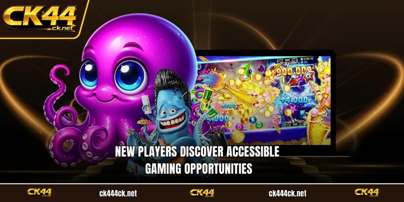 New players discover accessible gaming opportunities