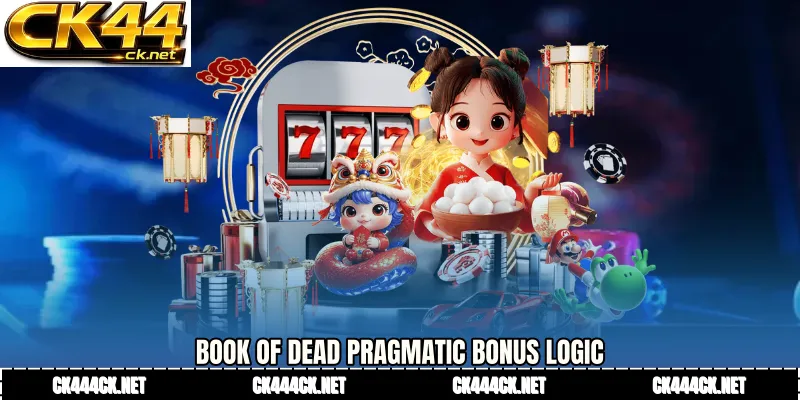 Book of Dead Pragmatic Bonus Logic