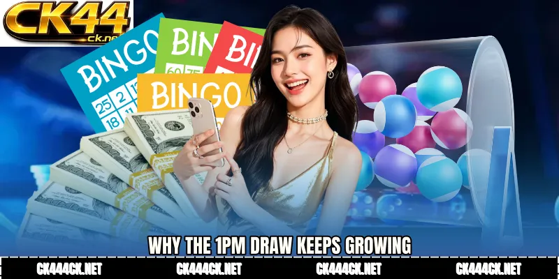 Why the 1PM Draw Keeps Growing